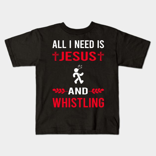 I Need Jesus And Whistling Kids T-Shirt by Good Day